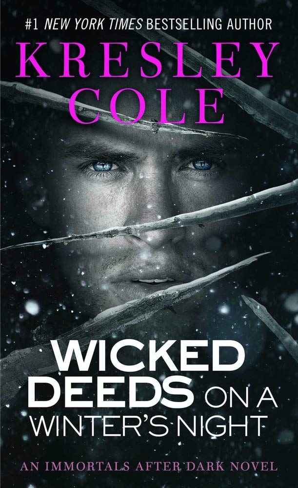 Wicked Deeds on a Winter's Night (Immortals After Dark, Book 3) Mass Market Paperback – October 1, 2007