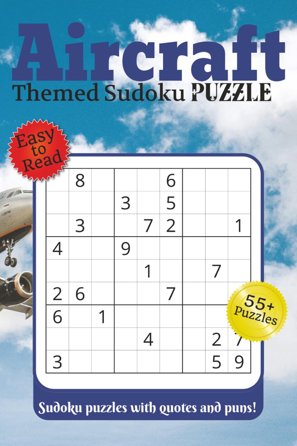 Aircraft Themed Sudoku puzzle: Sudoku puzzles with quotes and puns!