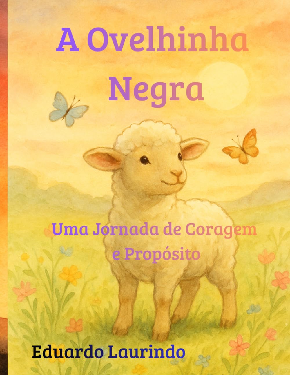 A Ovelhinha Negra: Uma Jornada de Coragem e Propósito