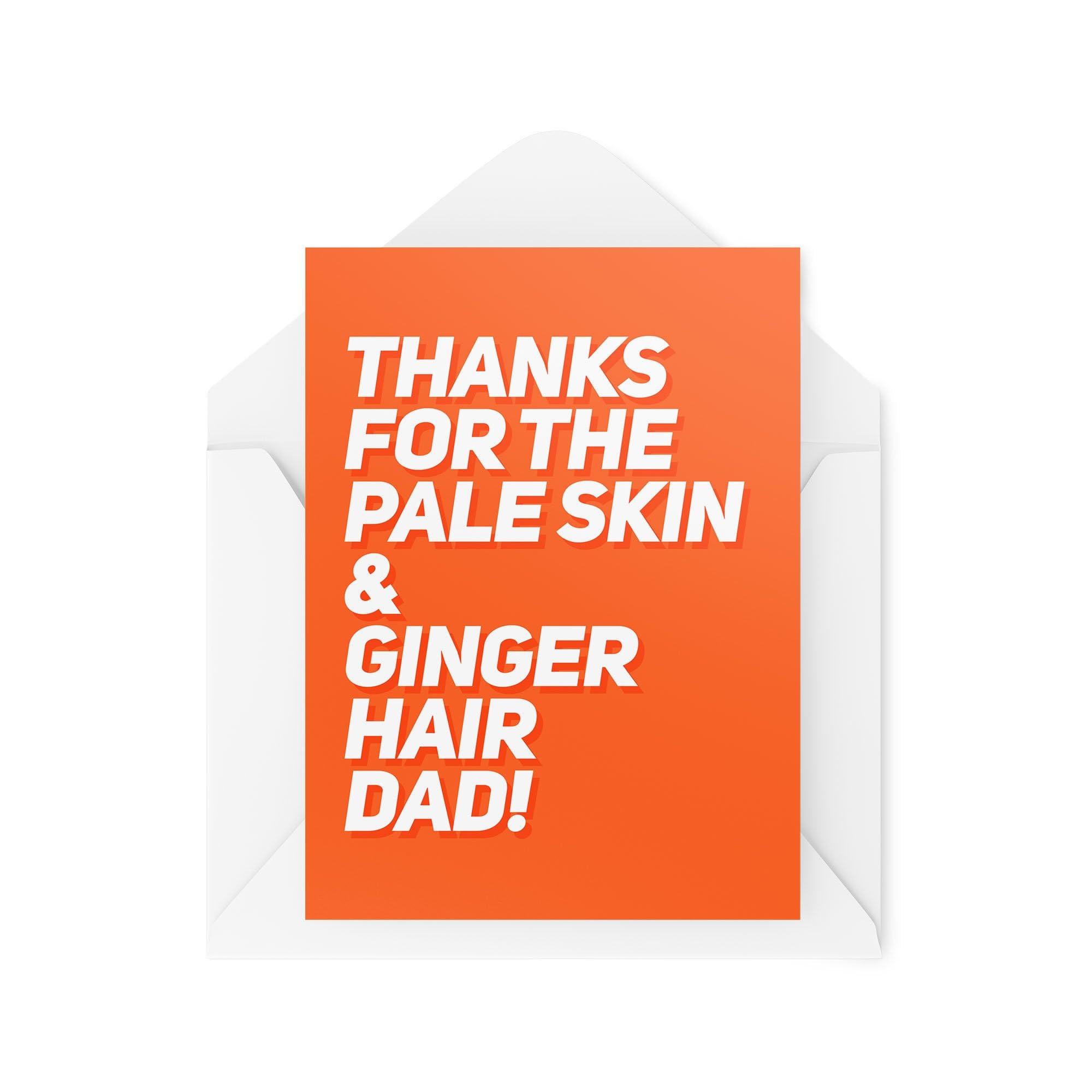 Funny Dad Cards - Ginger Cards - Thanks for the Pale Skin & Ginger Hair Dad - Redhead Cards - Joke Cards - CBH2003