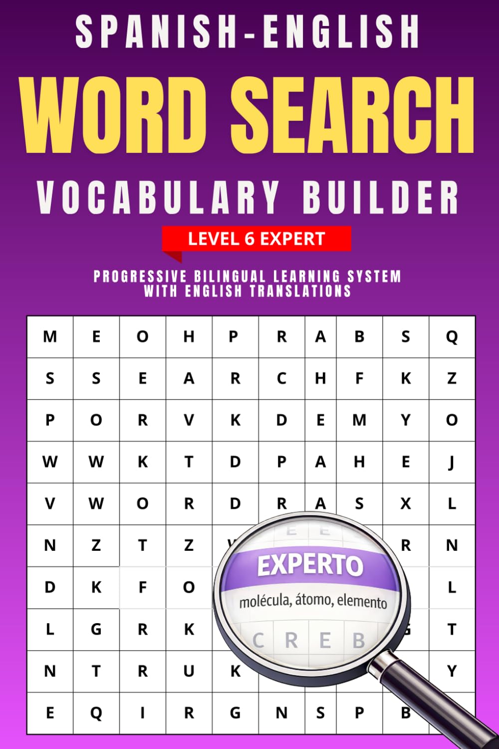 SPANISH-ENGLISH WORD SEARCH: Progressive Bilingual Learning System EXPERT