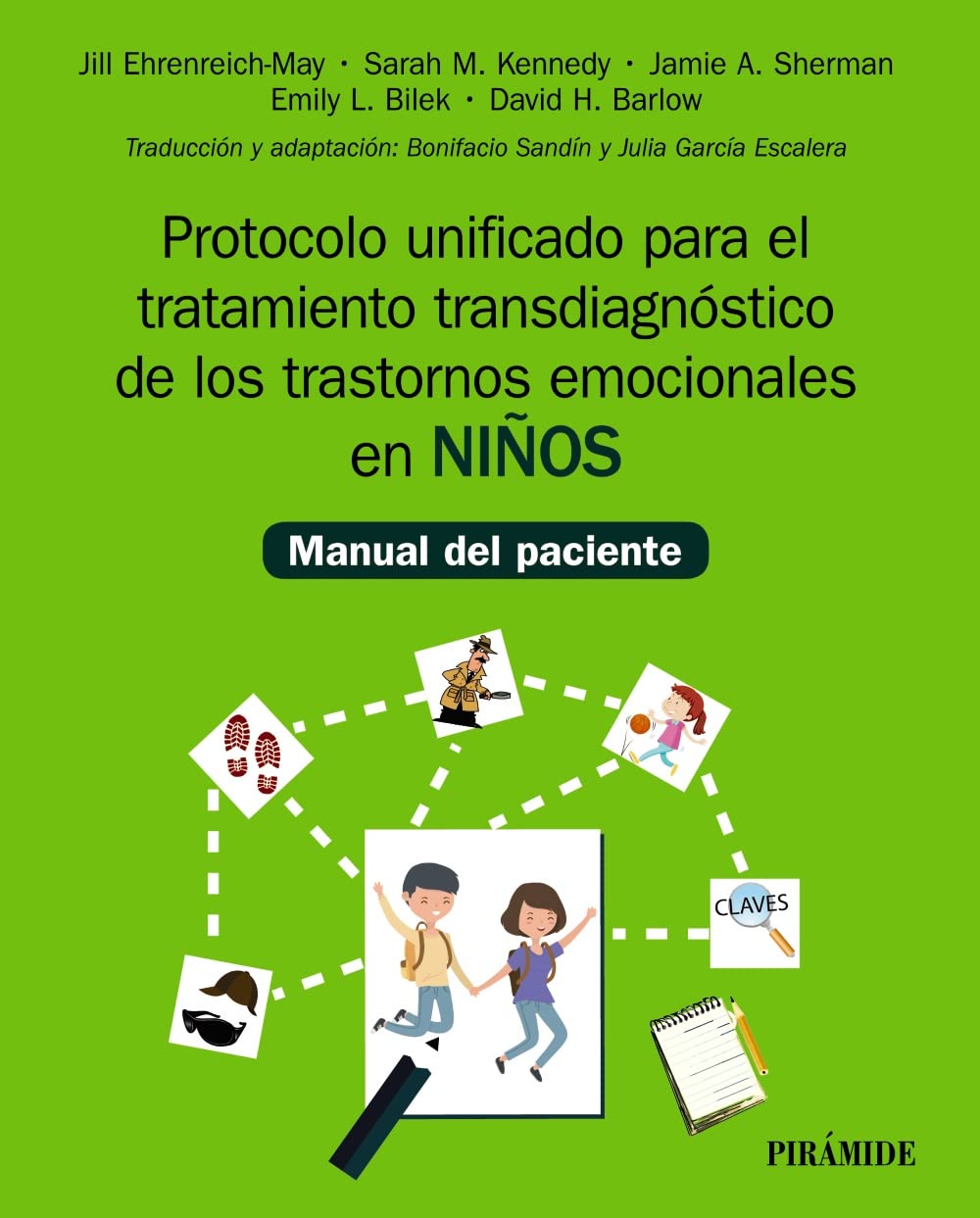 Protocolo unificado para el tratamiento transdiagnóstico de los trastornos emocionales en niños: Manual del paciente (Manuales prácticos)