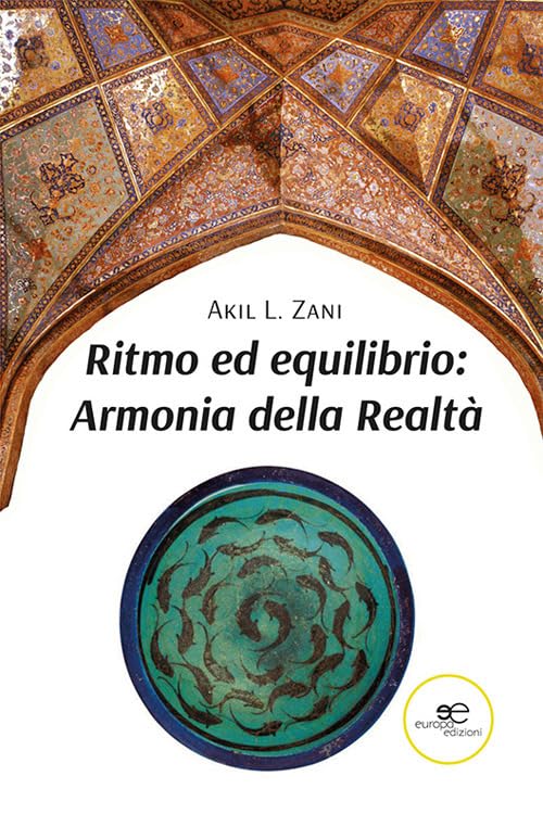  Ritmo ed equilibrio. Armonia della realtà