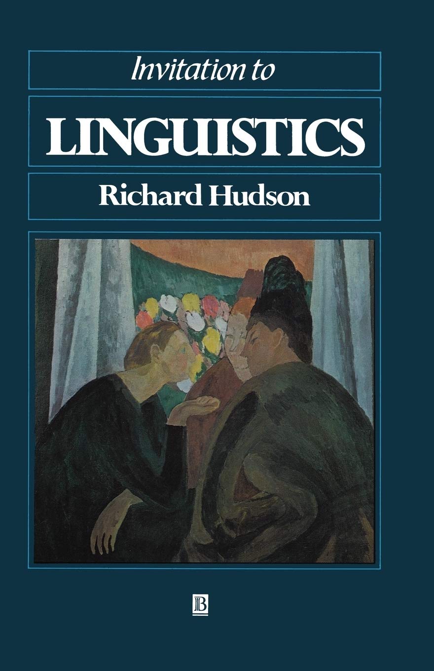 INVITATION TO LINGUISTICS (Invitation Series) By Richard A. Hudson