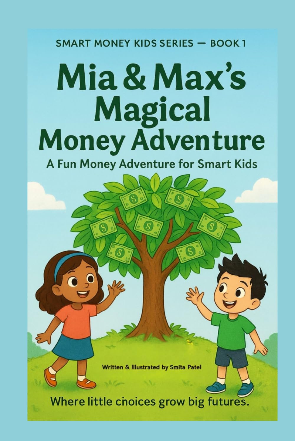 Mia & Max's Magical Money Adventure: A Fun Money Adventure for Smart Kids