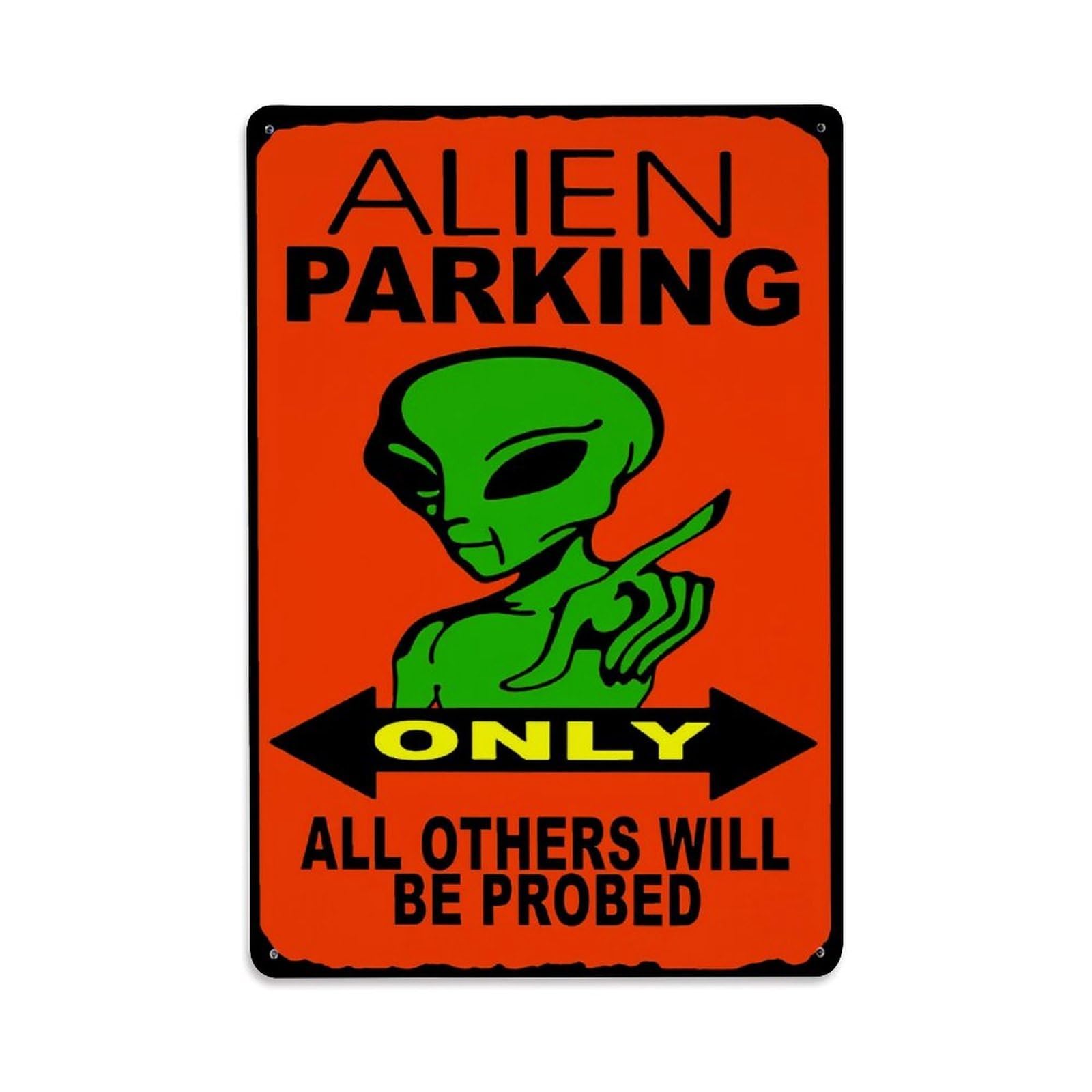 Alien Parking Only Sign Retro Metal Tin Sign, Vintage Decor Art Poster for Bar, Home, Man Cave, Kitchen, Laundry Room Gift 8x12Inch