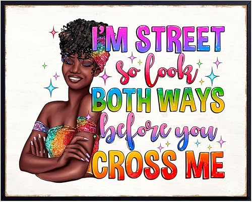 funny Sayings African American Art - funny Quotes Wall Decor for Black Girl, Woman - Wall Art for Women, Bedroom, Bathroom, Living Room - Black