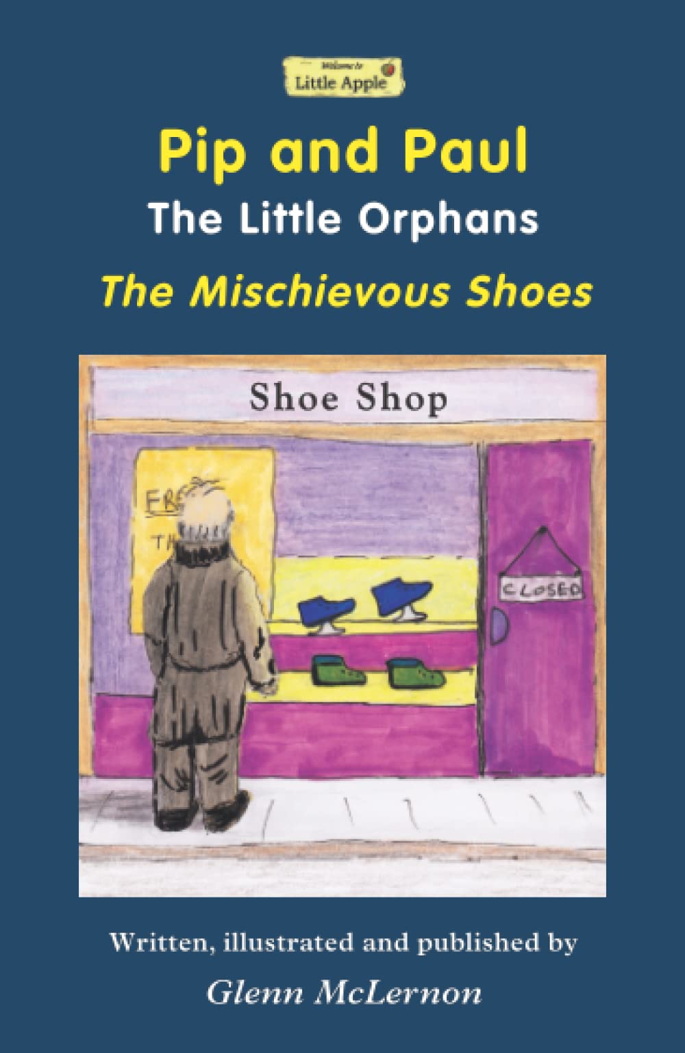 Pip and Paul: The Little Orphans: The Mischievous Shoes: 3