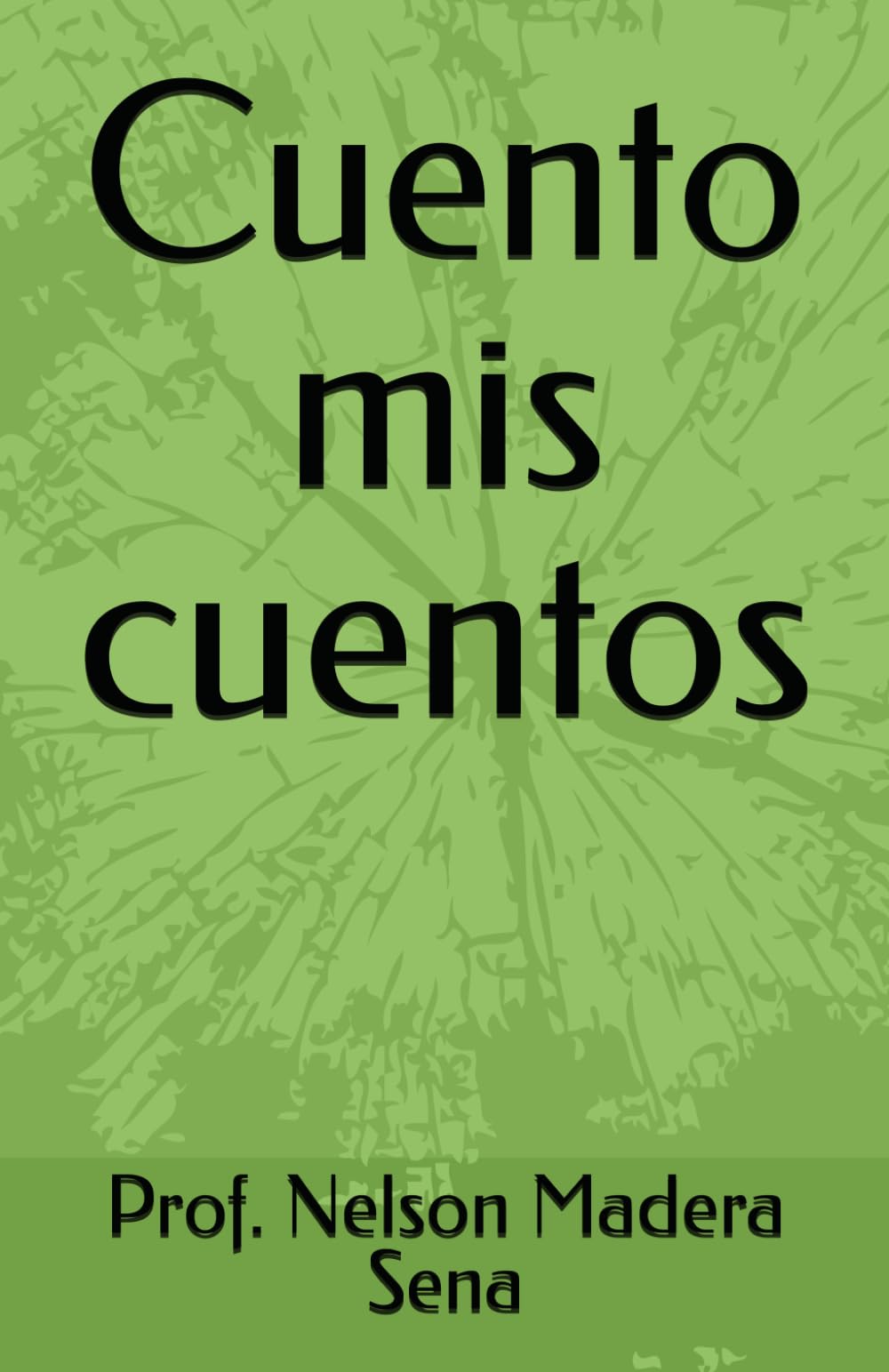 Cuento mis cuentos