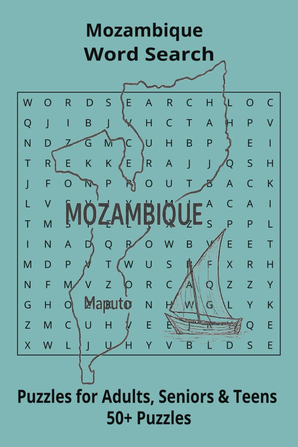 Country Mozambique Word Searches: Puzzle Book 6x9”, 111 pages, 50+ Puzzles,… Gift for ;Travellers, Study, during Vacation, Holiday or Time to Relax