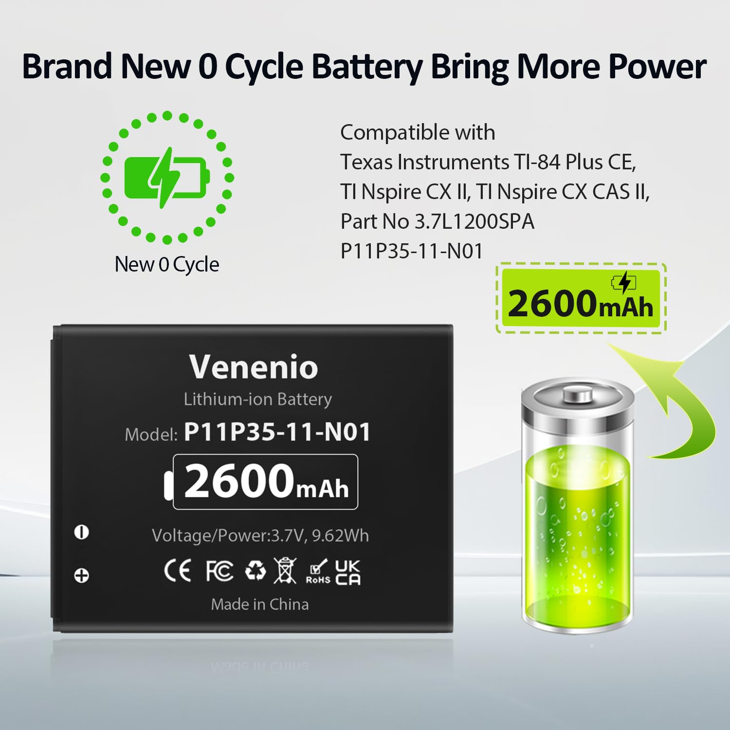 Venenio [2600mAh] Battery for Texas Instruments TI-84 CE/TI-84 Plus CE P11P35-11-N01 High Capacity Replacement Battery Part No 3.7L12005SPA 3.7V