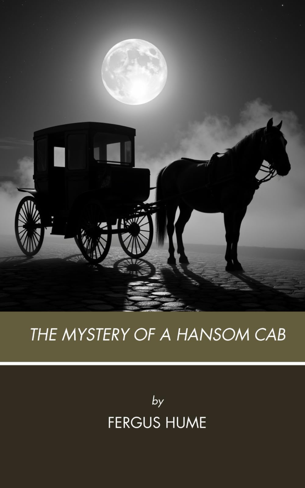 The Mystery of a Hansom Cab: An Early Detective Classic Murder Mystery