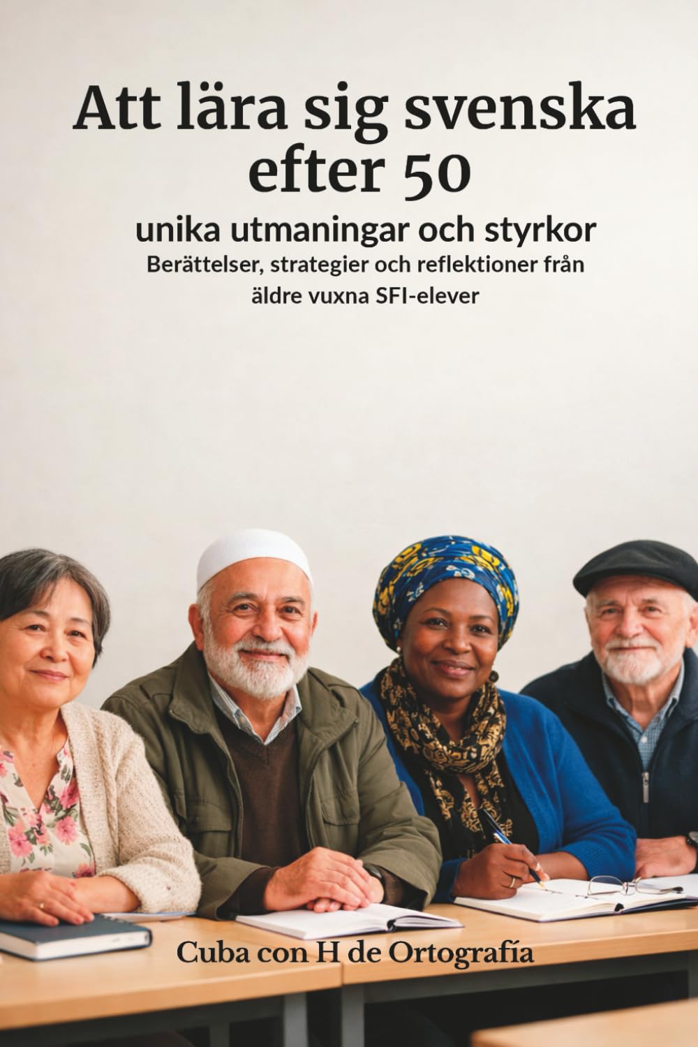 Att lära sig svenska efter 50: unika utmaningar och styrkor