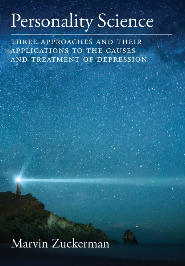 Buy Personality Science: Three Approaches and Their Applications to the Causes and Treatment of Depression — BookShops.in