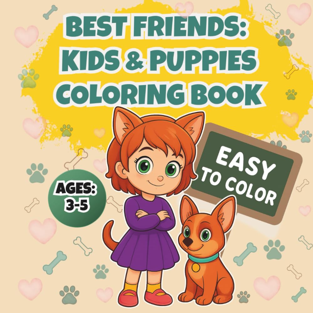 Kids and Puppies Coloring Book: Cute & Easy Dog Coloring Pages: Big Simple Puppy Coloring for Toddlers & Preschoolers – Fun and Easy Dog Illustrations for Kids Ages 3-5