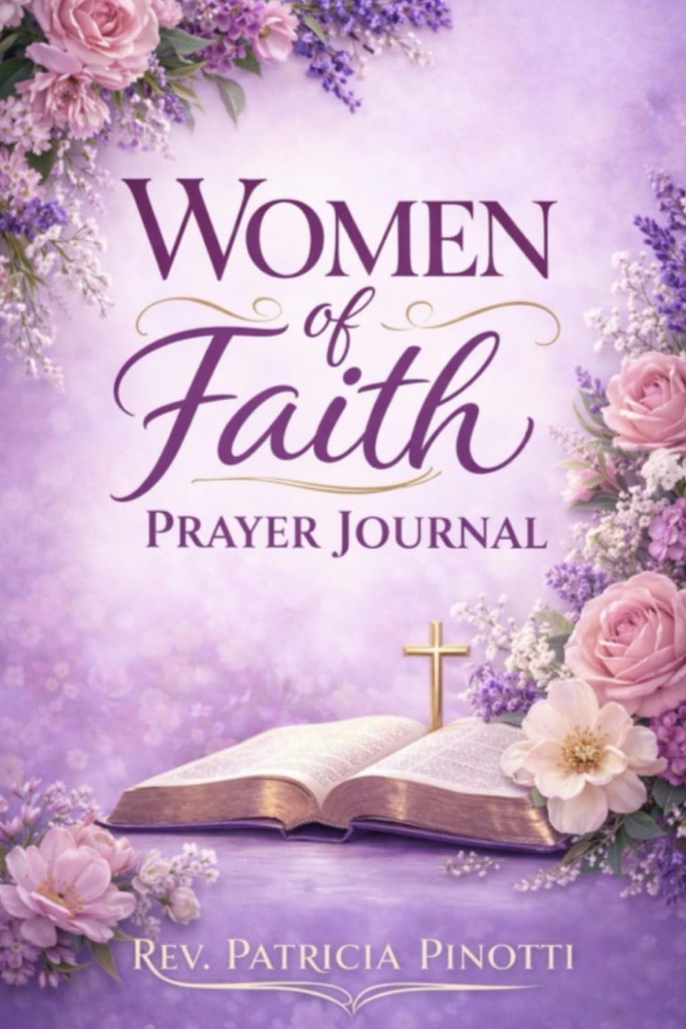 WOMEN OF FAITH: Prayer Journal
