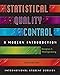 Statistical Quality Control, International Student Version: A Modern Introduction
