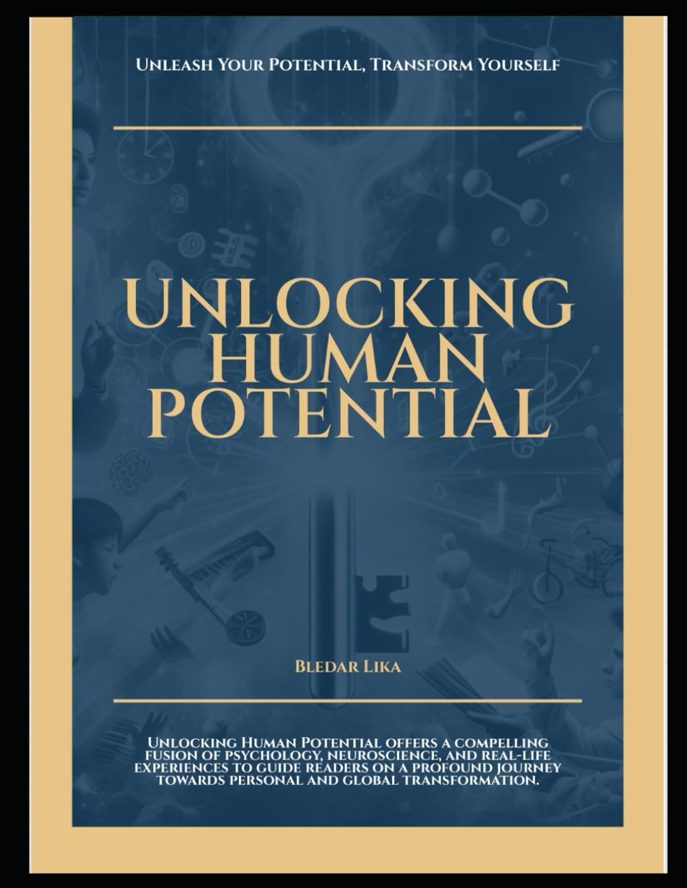 Unlocking Human Potential