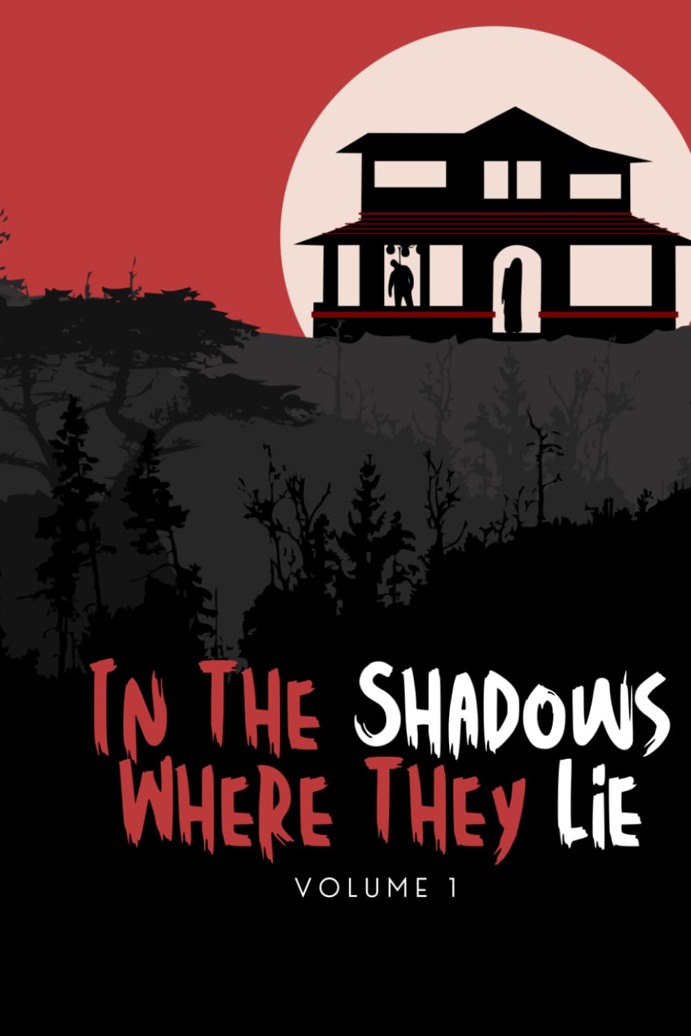 In the Shadows Where They Lie (The Indiependent Collective (IndieCo))