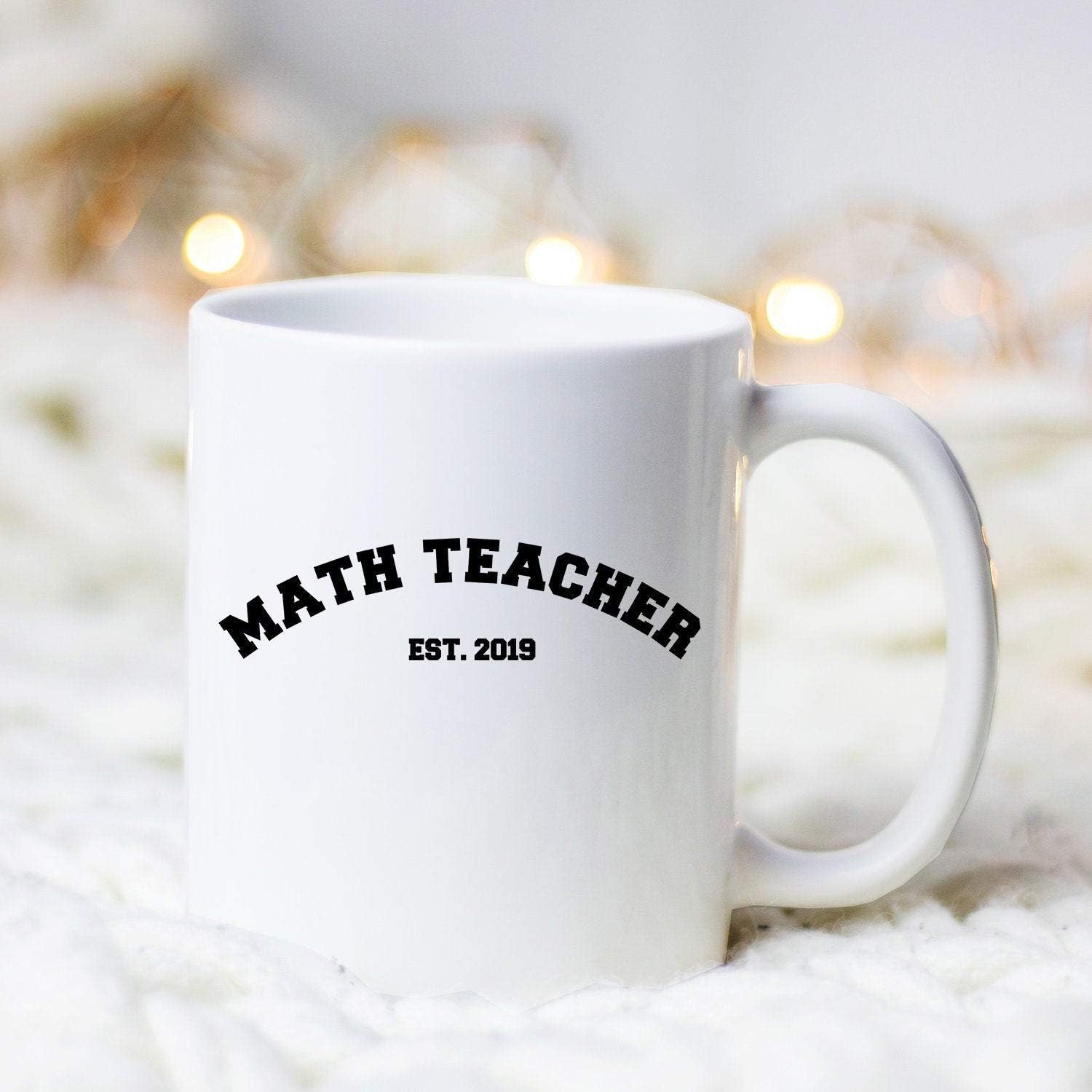 Custom Mug Job Establishment Math Teacher Est 2019 / Mug