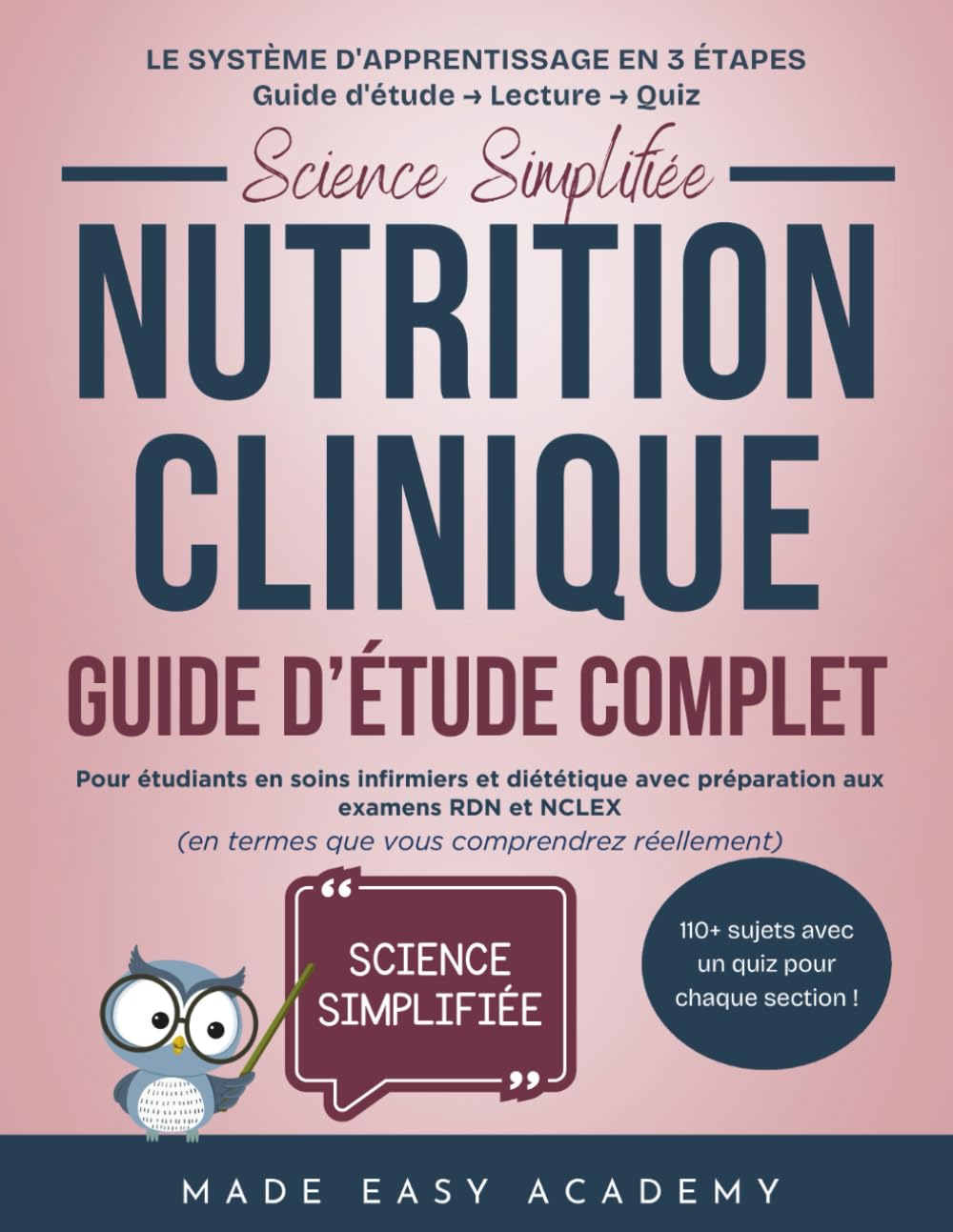 Science Simplifiée: Nutrition clinique Guide d’Étude Complet: Pour étudiants en soins infirmiers et diététique avec préparation aux examens RDN et NCLEX