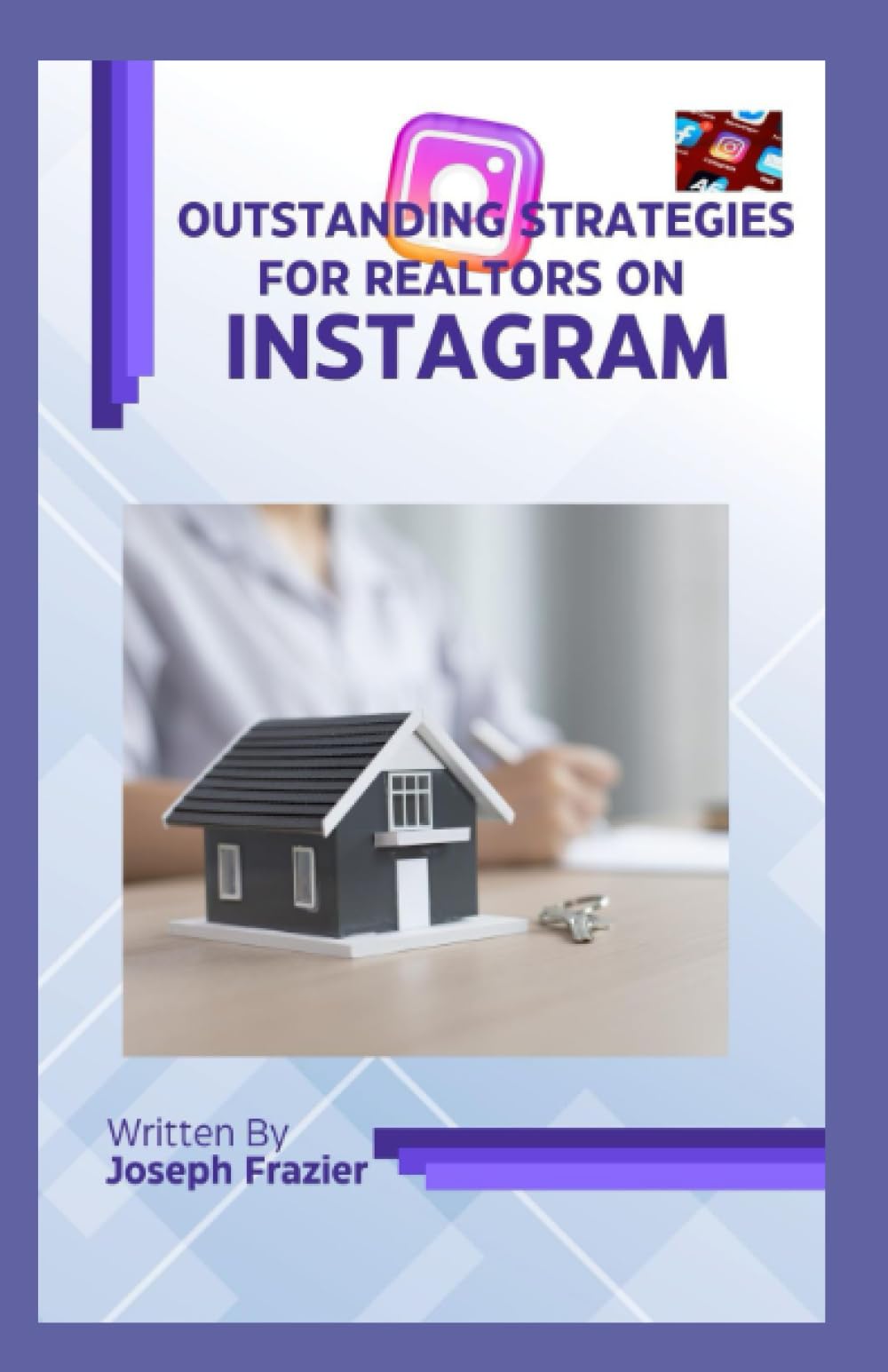 Outstanding strategies for realtors on Instagram