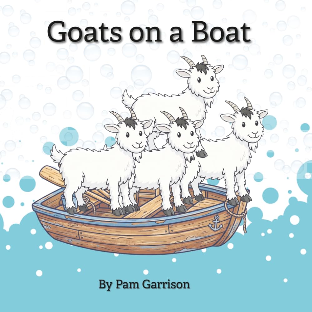 Goats on a Boat: A silly counting and rhyming book