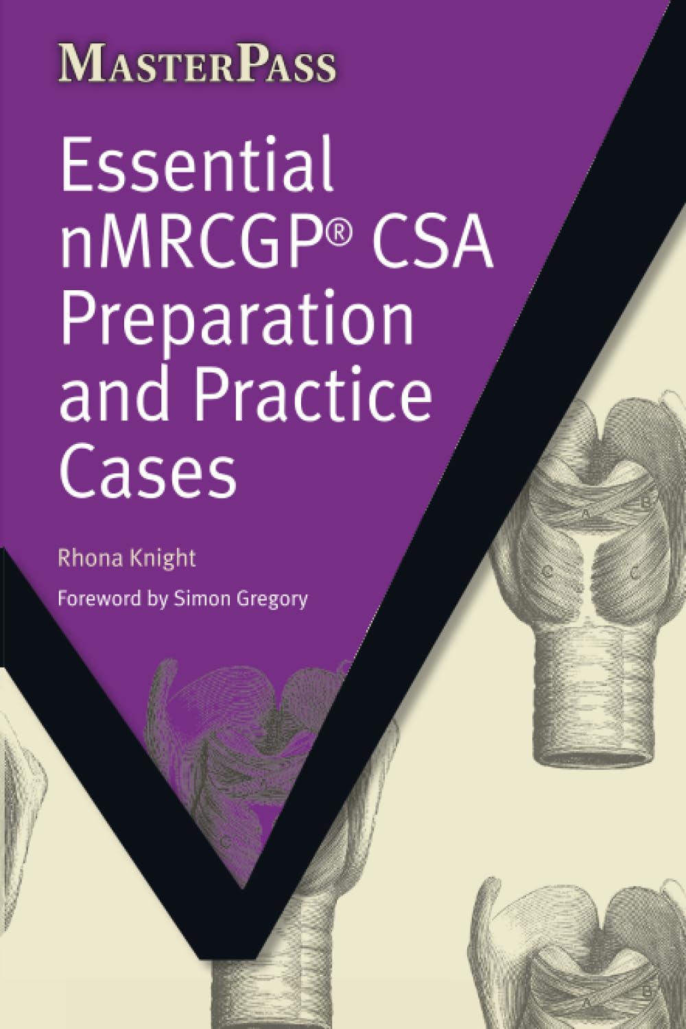 Essential NMRCGP CSA Preparation and Practice Cases (MasterPass)