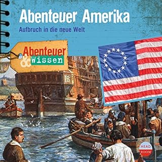 Abenteuer Amerika - Aufbruch in die neue Welt Titelbild
