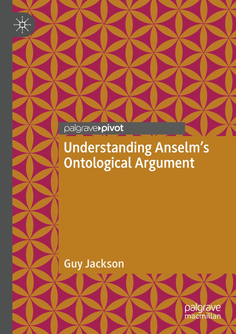Understanding Anselm's Ontological Argument