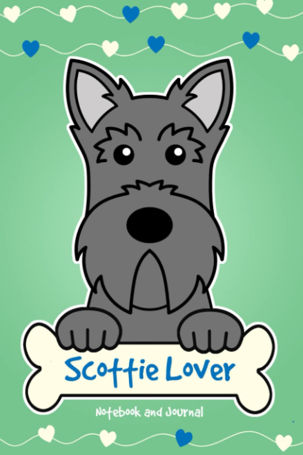 Scottie Lover Notebook and Journal: 120-Page Lined Notebook for Writing and Journaling (6 x 9) (Scottish Terrier Notebook)
