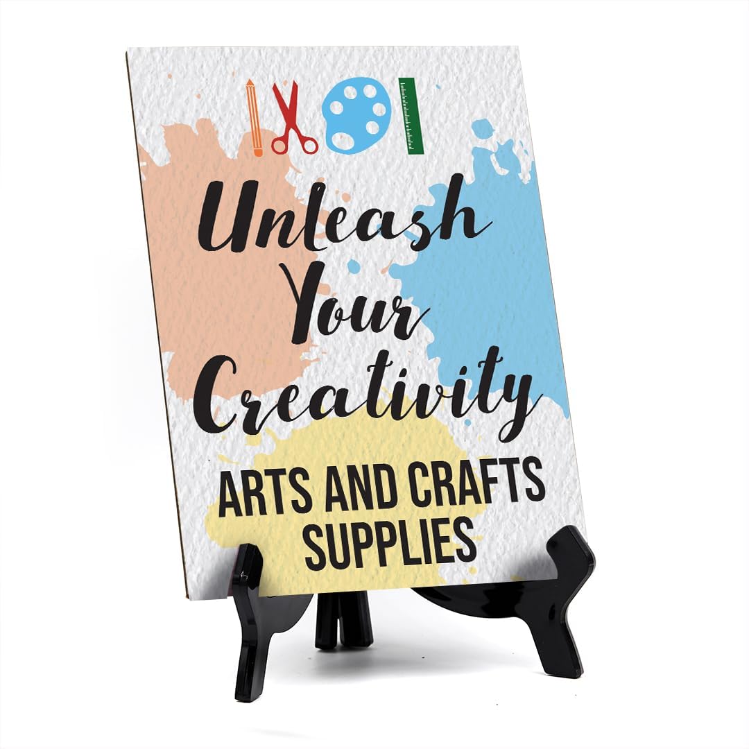 Signs ByLITA Unleash Your Creativity: Arts and Crafts Supplies Table Sign With Acrylic Stand (6x8“)