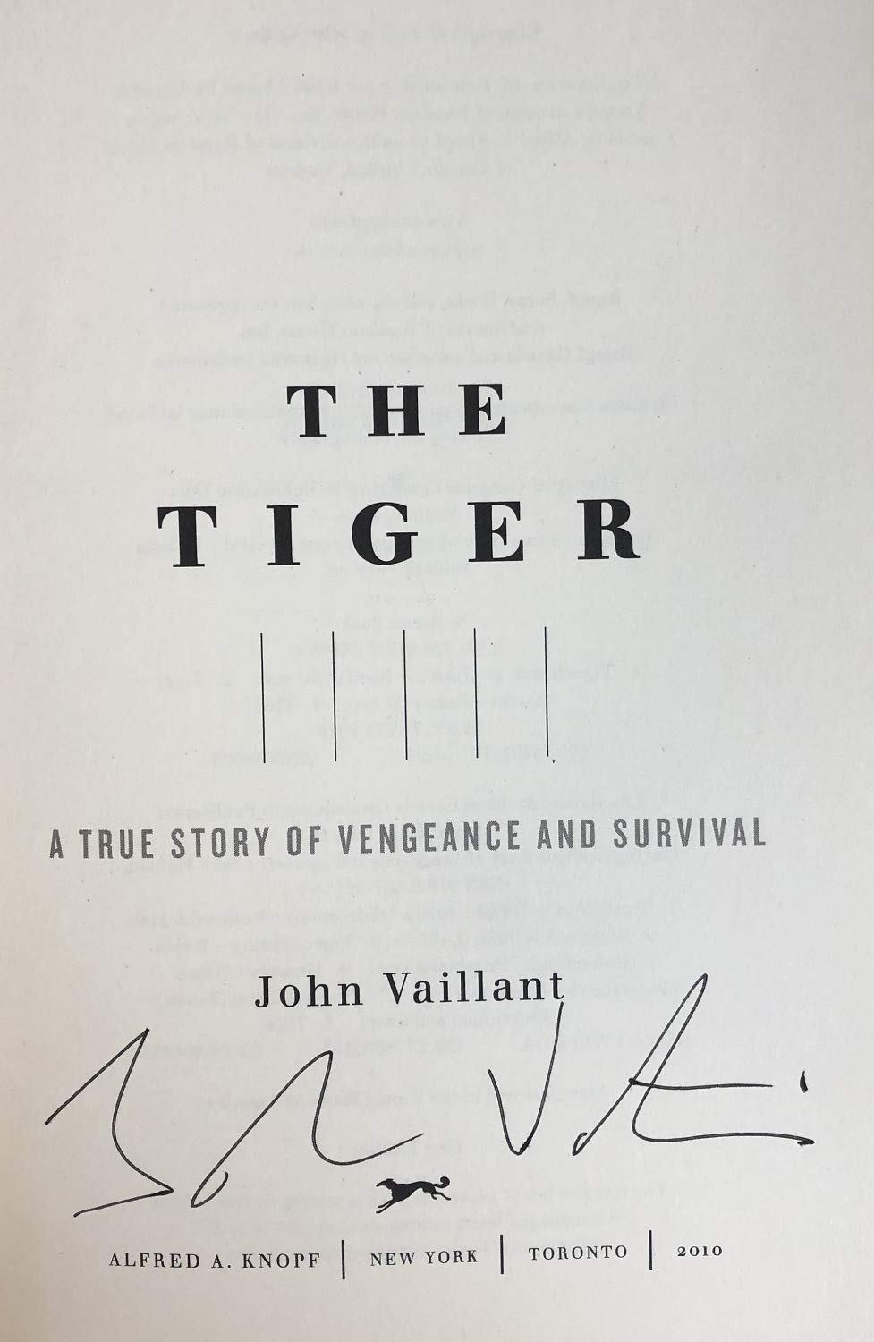 The Tiger: A True Story of Vengeance and Survival