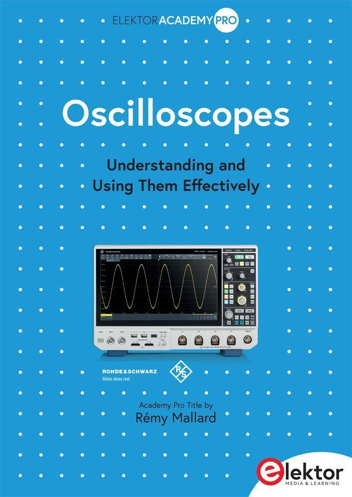 Oscilloscopes: understanding and Using Them Effectively