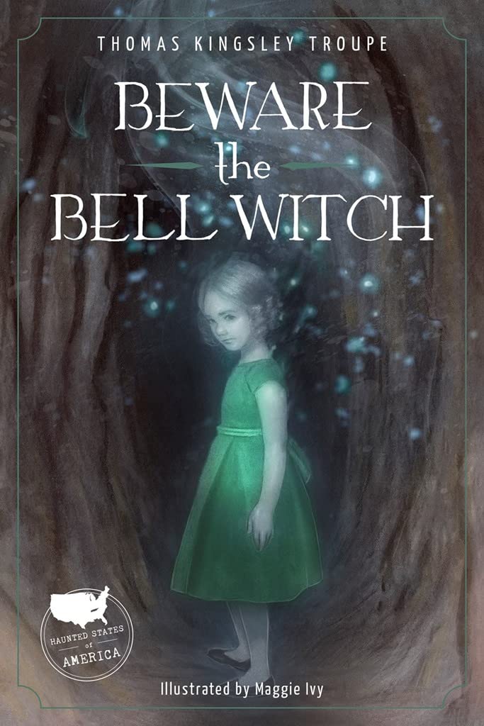Buy Beware the Bell Witch: A Tennessee Story (Haunted States of America) — BookShops.in