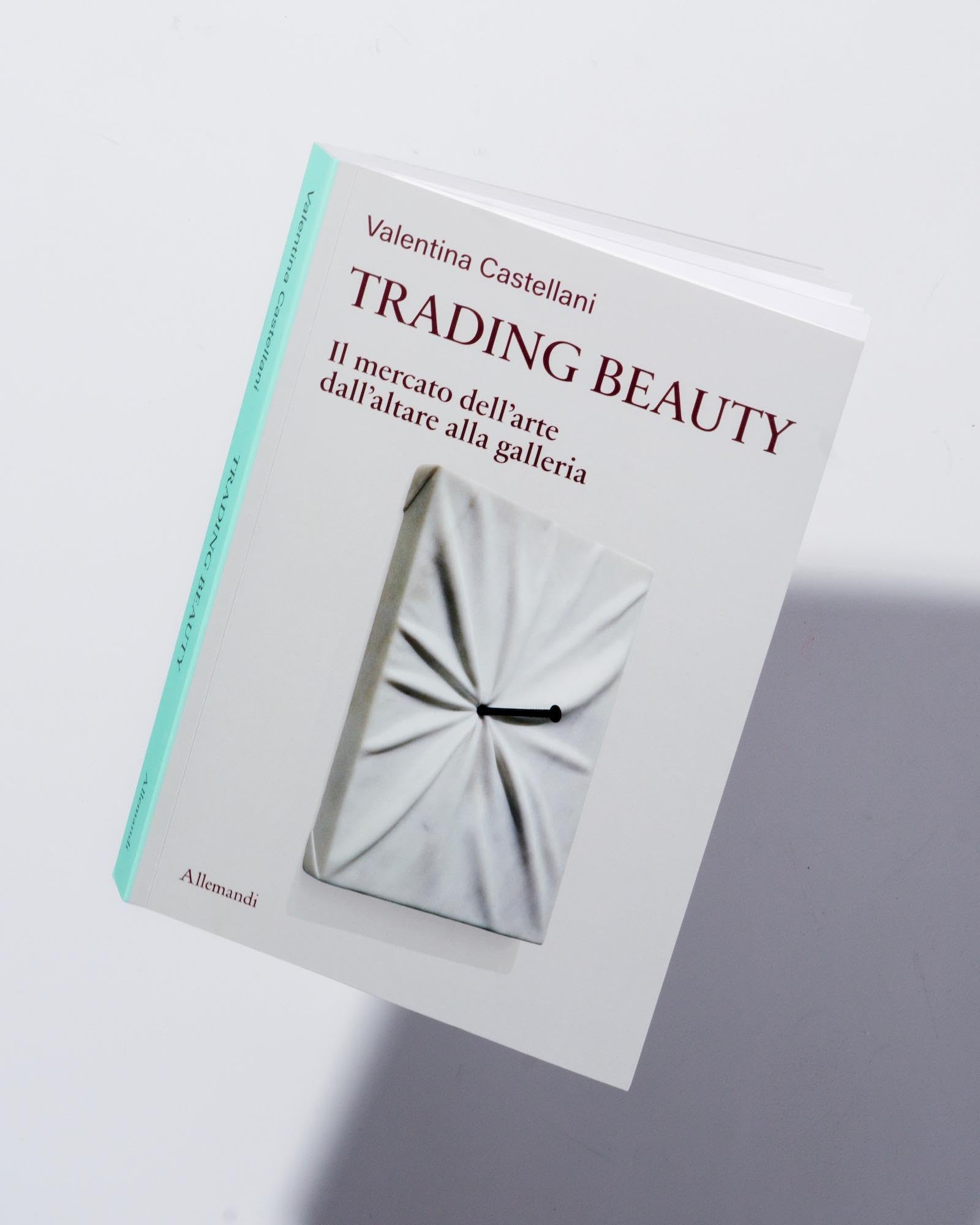 Trading beauty. Il mercato dell'arte dall'altare alla galleria