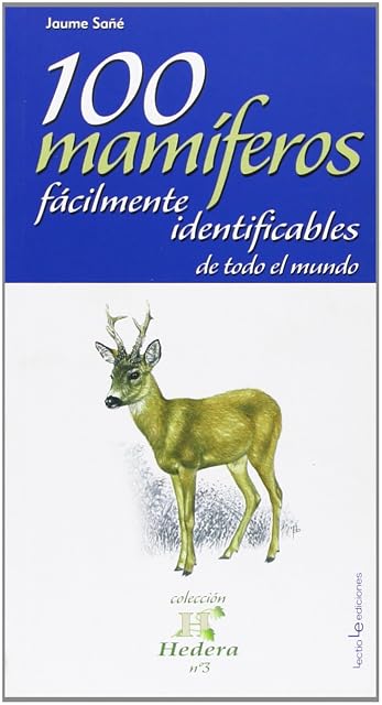 Portada de 100 Mamíferos Fácilmente Identificables de Todo el Mundo