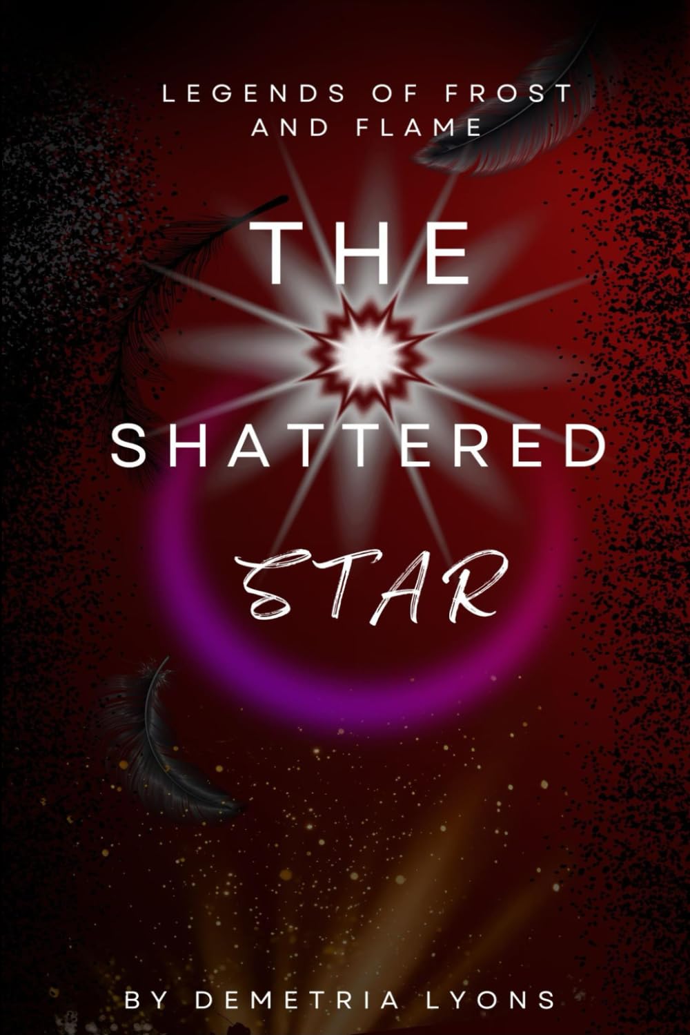 The Shattered Star (Legends of Frost and Flame)