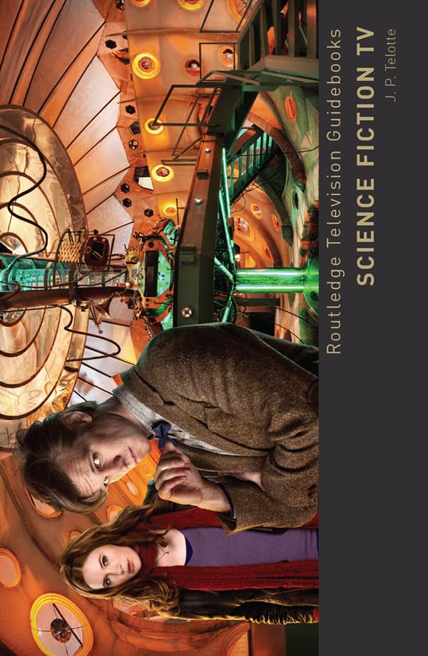Science Fiction TV (Routledge Television Guidebooks)