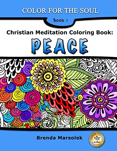 Christian Meditation Coloring Book: PEACE (Color for the Soul)