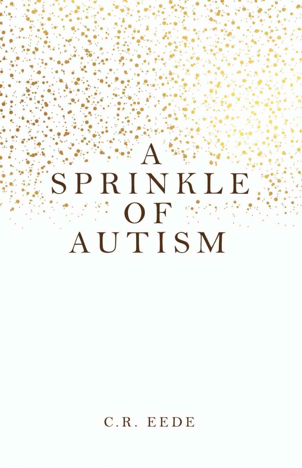 A Sprinkle of Autism (The Neurodiverse Universe)