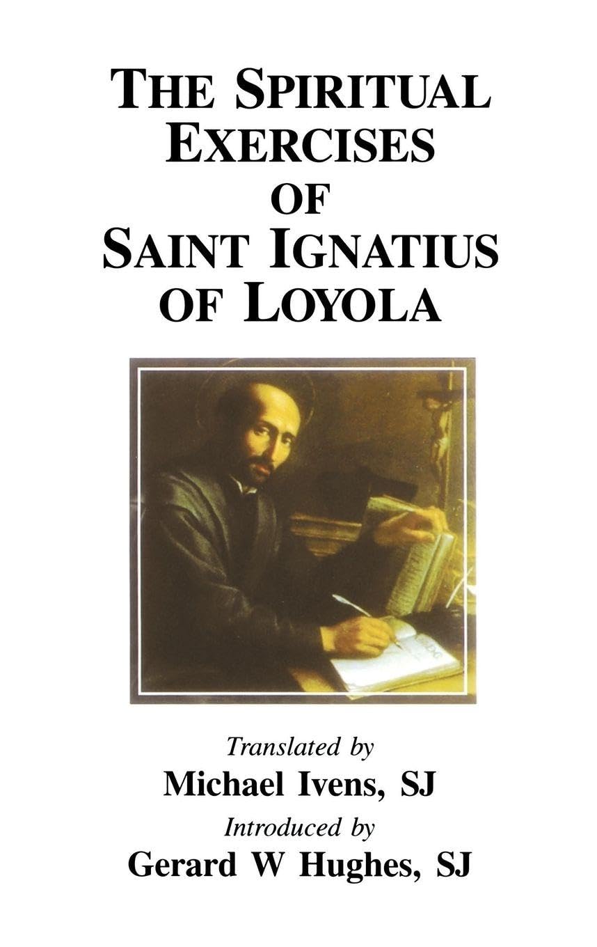 Spiritual Exercises of St. Ignatius of Loyola