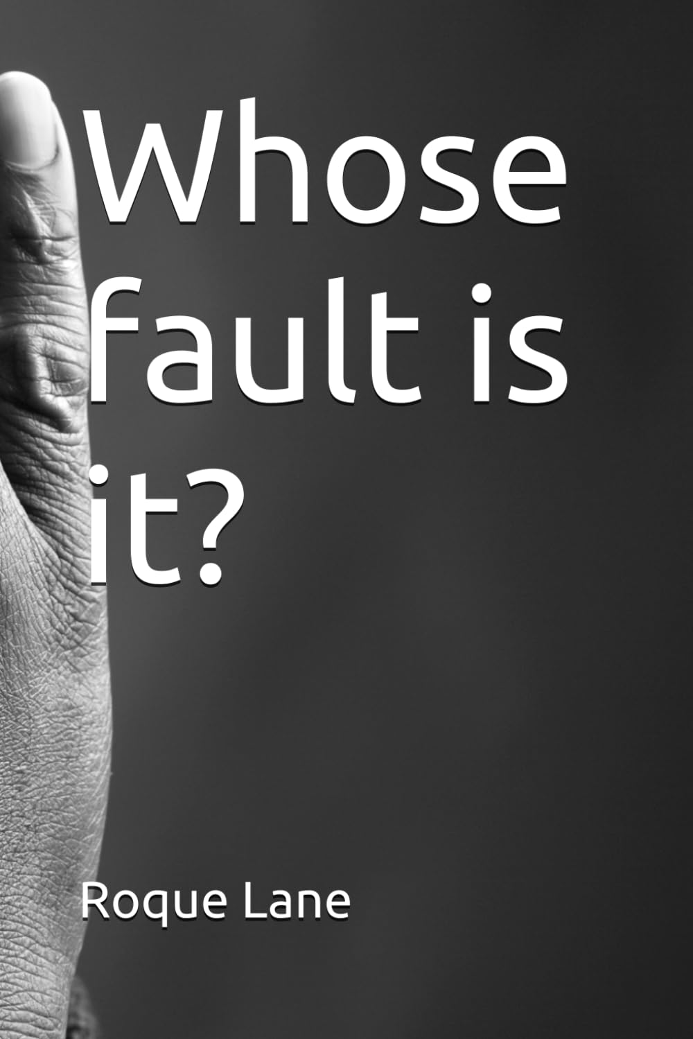 Whose fault is it?