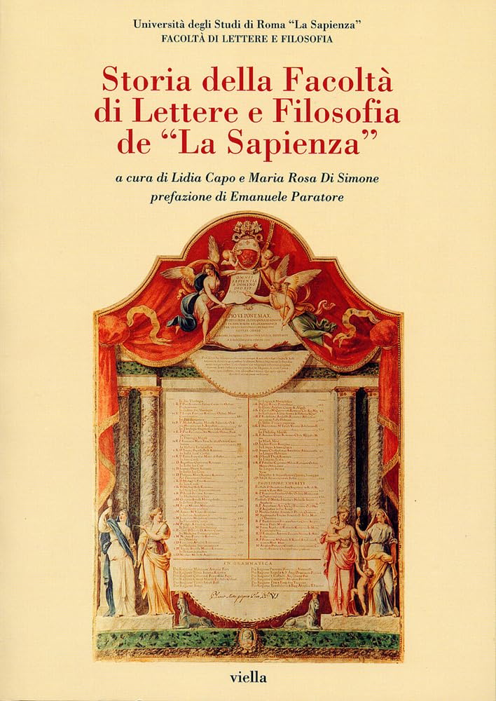 Storia Della Facoltà Di Lettere E Filosofia De "La Sapienza" - 4