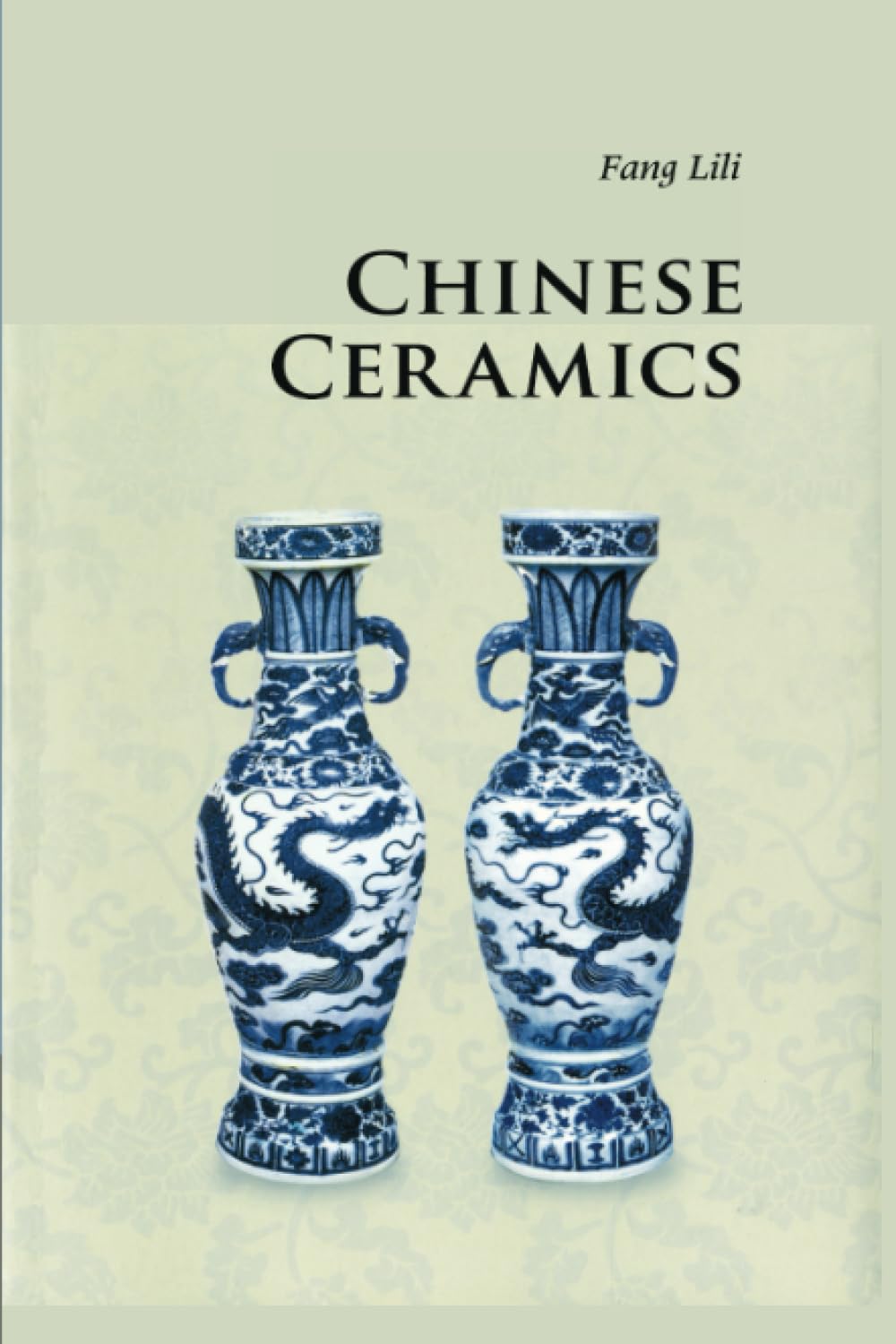 Chinese Ceramics (Introductions to Chinese Culture)