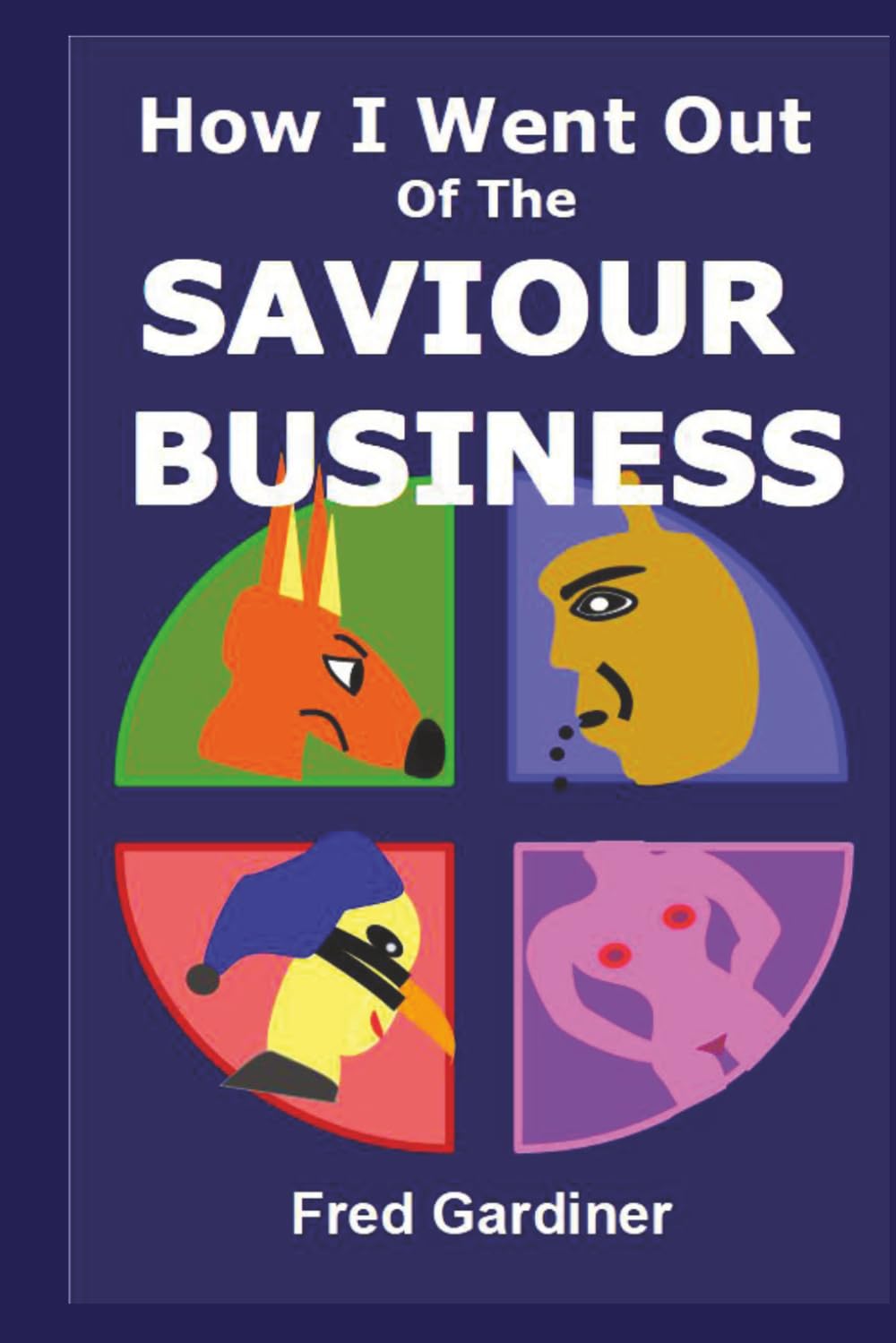 How I Went Out Of The Saviour Business