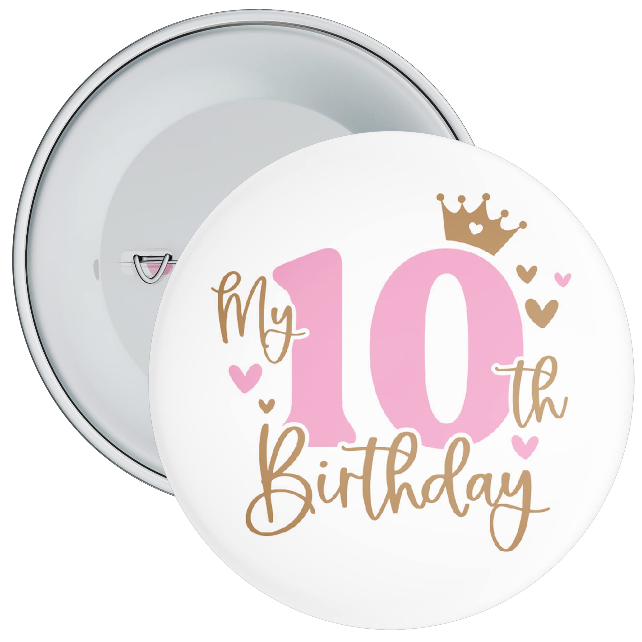 Badge Centre My 10th Birthday Princess Birthday Badge