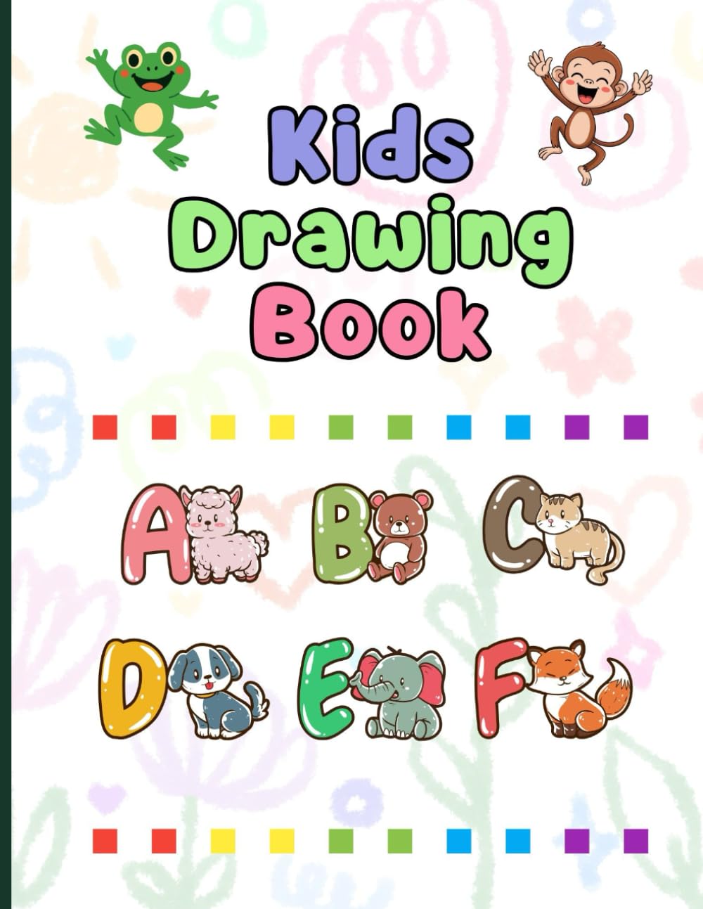kids drawing book: kids alphabet