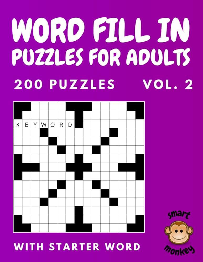 Word Fill In Puzzles for Adults: Vol.2 | 200 Fill Ins Word Puzzles With Starter word-fill-in-puzzles-for-adults-vol-2-200-fill-ins-word-puzzles-with-starter