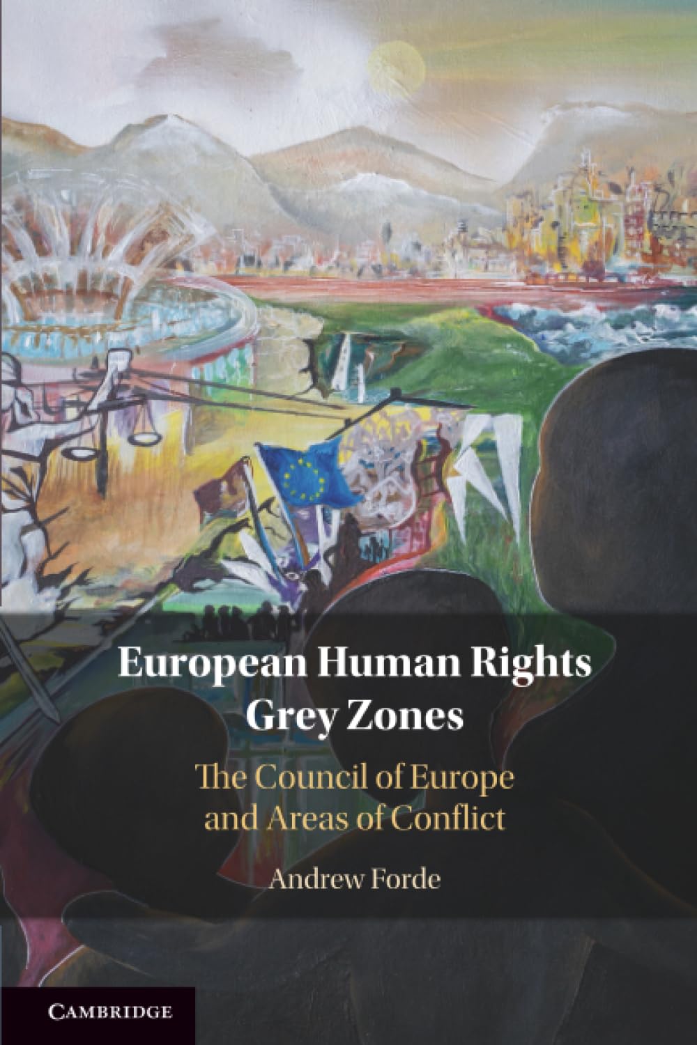 European Human Rights Grey Zones: The Council of Europe and Areas of Conflict